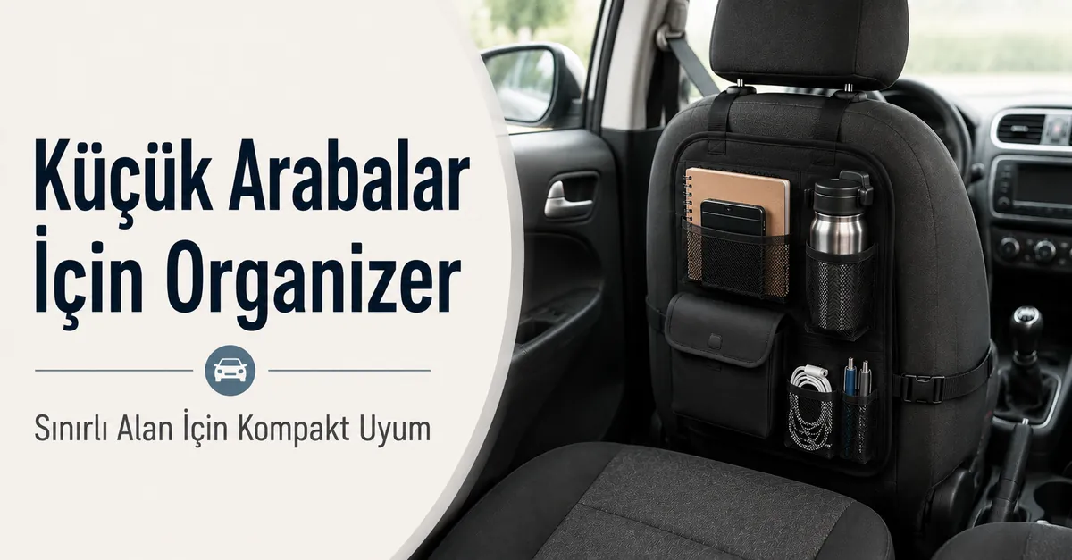 Sınırlı saklama alanına sahip küçük bir aracın içine yerleştirilmiş kompakt araç içi organizer